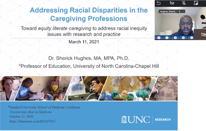 Dr. Sherick Hughes and Video Conference Presentation Slide that Reads Addressing Racial Disparities in the Caregiving Profession